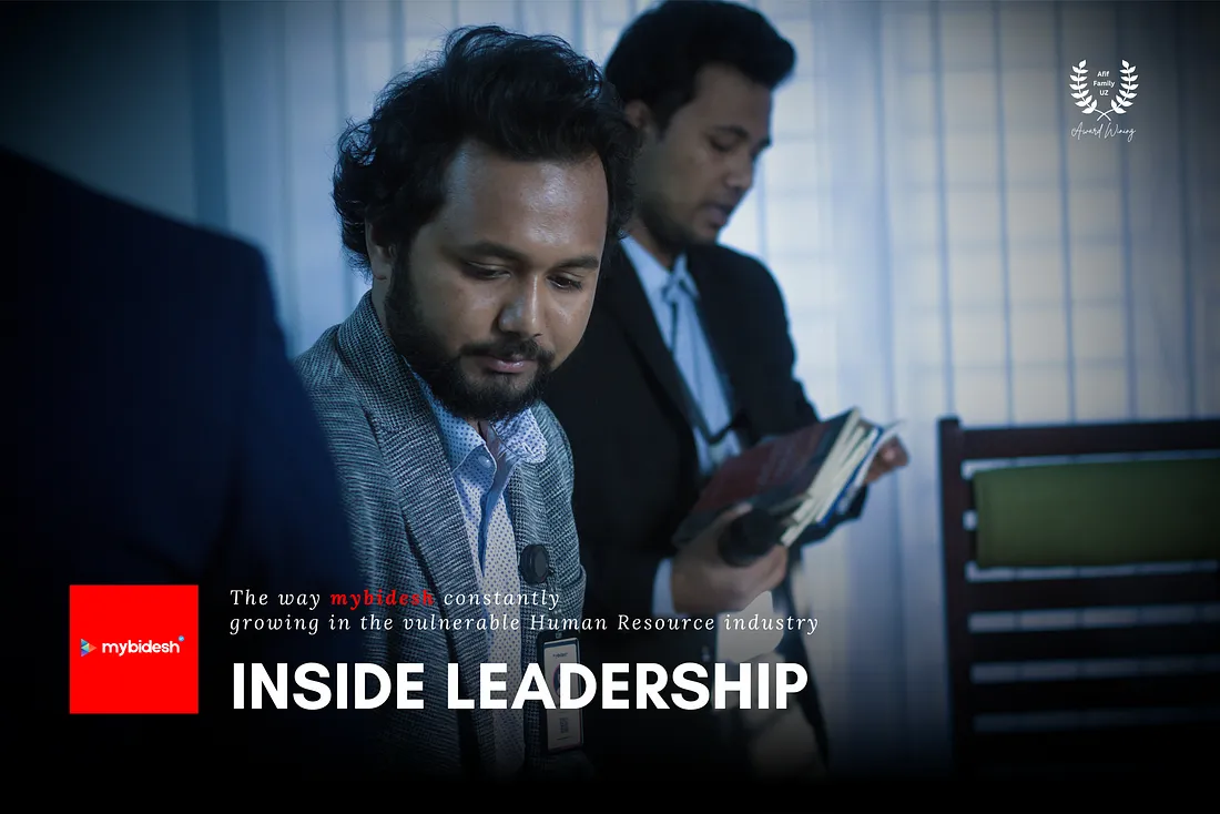 Inside Leadership: The Rapid Growth of Mybidesh in the Vulnerable Human Resource Industry